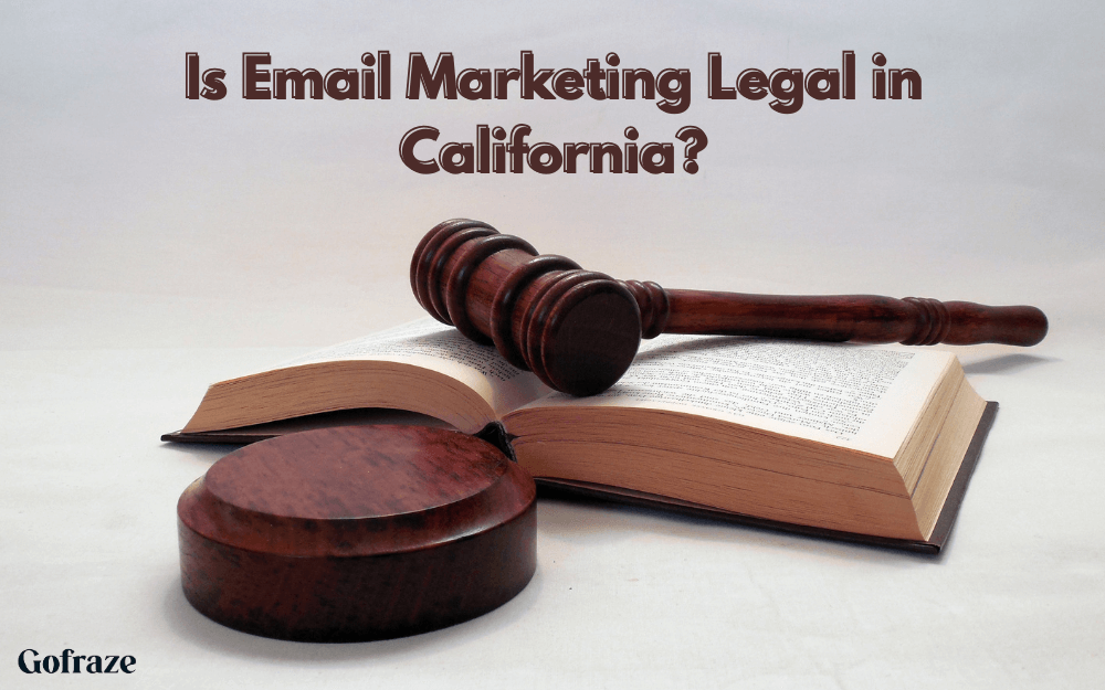 Is Email Marketing Legal in California