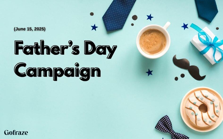 Father’s Day Campaign