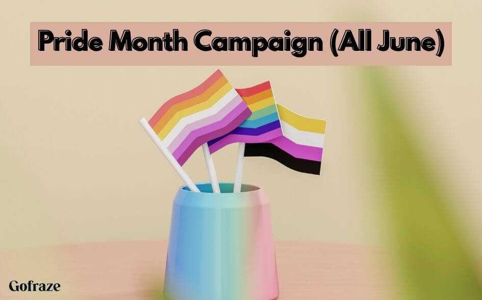Pride Month Campaign (All June)
